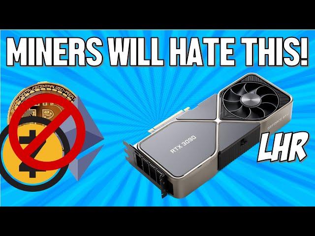 Nvidia LHR RTX 3000 GPUs Have Terrible Mining Performance - Will This Finally Help PC Gamers?