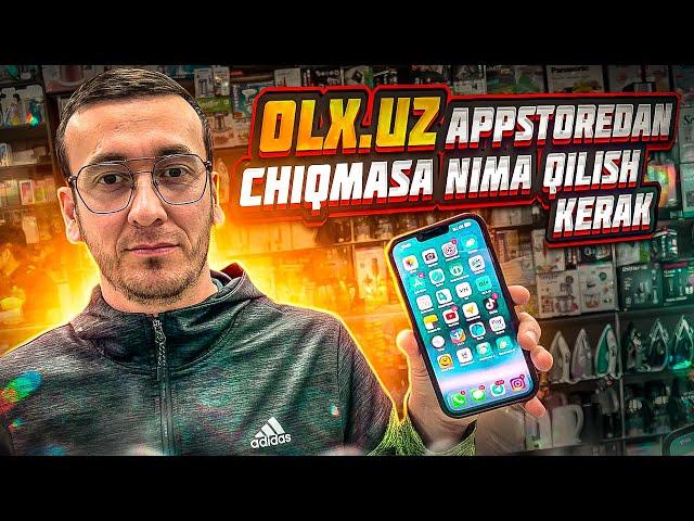 APPSTOREDAN OLX.UZ CHIQMASA BU VIDEO SIZ UCHUN