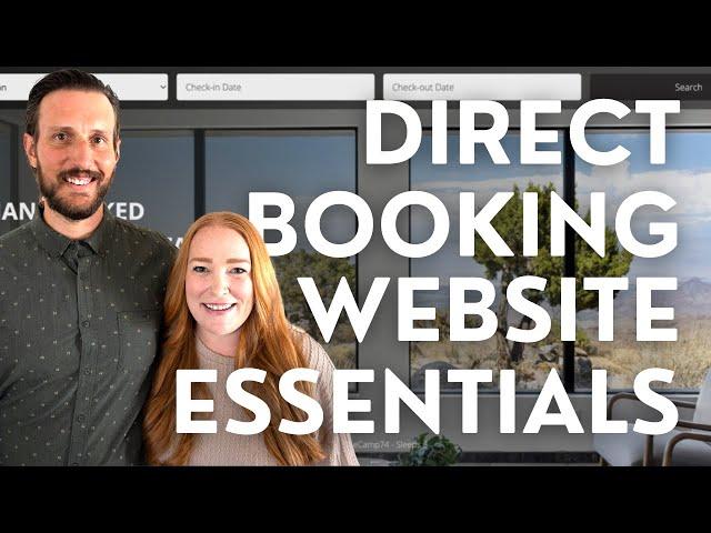 7 Absolute MUST - Haves For Your Direct Booking Website