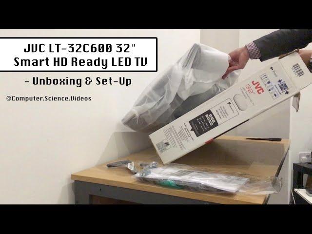 JVC LT-32C600 32" Smart HD Ready LED TV | Unboxing & Set-Up (TV Turn On) | New