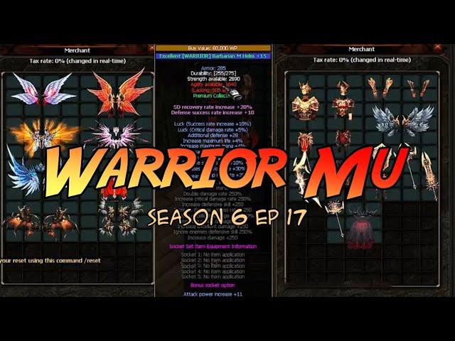 Warrior Mu Season 6 Ep 17 ( Fast Server ) | Mu Online PC