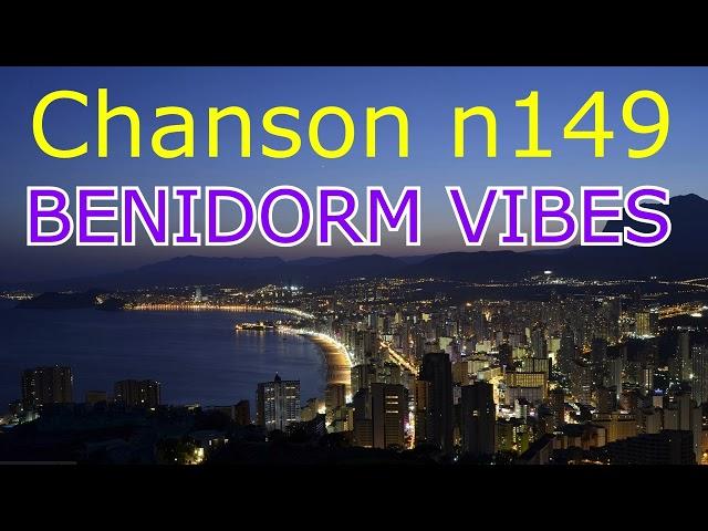 BENIDORM VIBES - Chanson n149