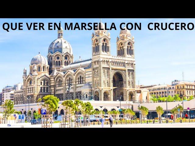 QUE HACER EN MARSELLA - FRANCIA EN UN DIA