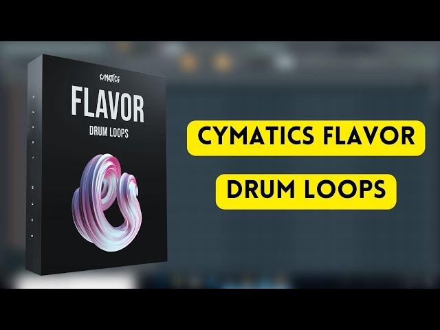 Cymatics - Flavor Drum Loops || Cymatics Sample Pack || Sample Pack || Producers Stand