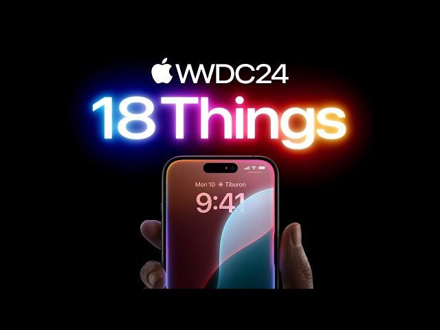 18 things from WWDC24 | Apple