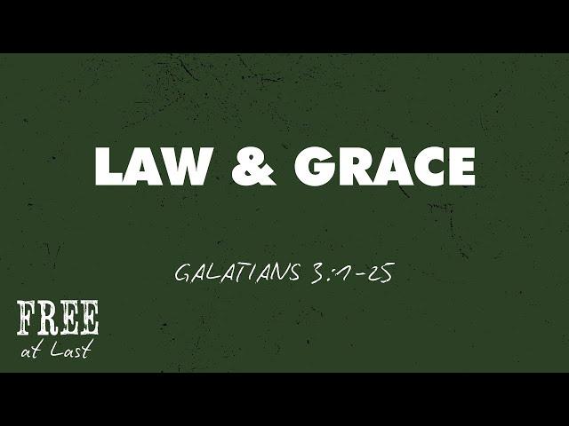 Law and Grace - LIVE