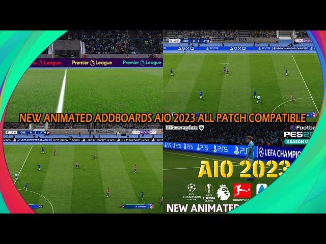 NEW ANIMATED ADDBOARDS AIO 2023 || PES 2021 & SMOKEPATCH FOOTBALL LIFE 2023 || SIDER & CPK VERSION