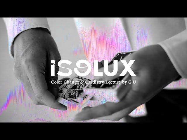 ISOLUX : 카드 체인지 & 카디스트리 렉쳐