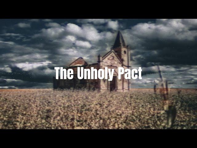 The Unholy Pact