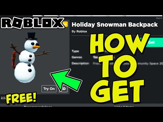 *FREE ITEM* HOW TO GET HOLIDAY SNOWMAN BACKPACK IN ROBLOX COMMUNITY SPACE