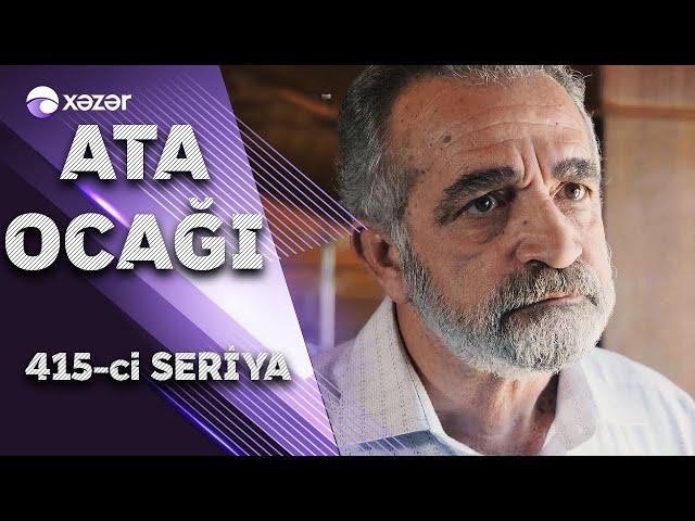 Ata Ocağı (415-ci seriya)