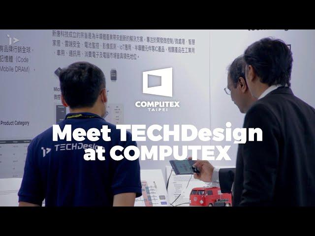 Meet TECHDesign at COMPUTEX 2023