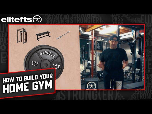 How To Build The Perfect Home Gym | elitefts.com