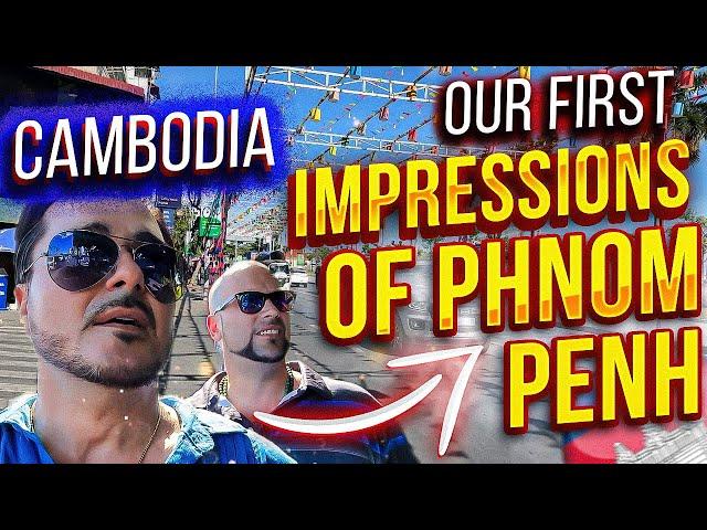 Surprising First Impressions After Moving to Phnom Penh Cambodia as an Expat! Retire In Cambodia?