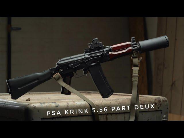 PSA KRINK 5.56 Pt. Deux with Putnik & PBS-1 Wolverine