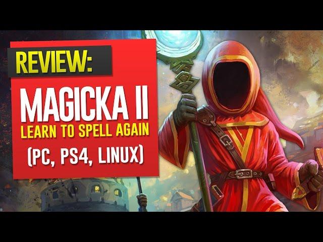 Magicka 2- Review