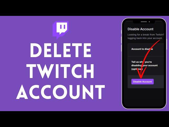 How to Delete Twitch Account (2024)