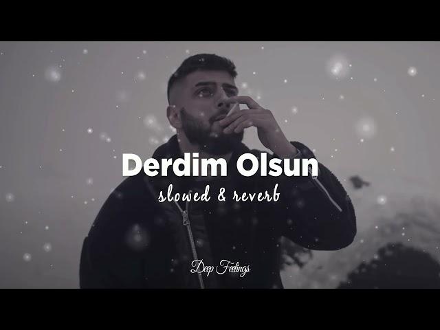 Reynmen - Derdim Olsun (Slowed + Reverb) Lyrics | Sözleri