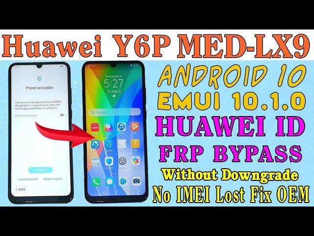 Huawei Y6p MED-LX9 Huawei ID FRP Bypass EMUI 10.1.0 | Unknown Model No Service Fix After ID Remove