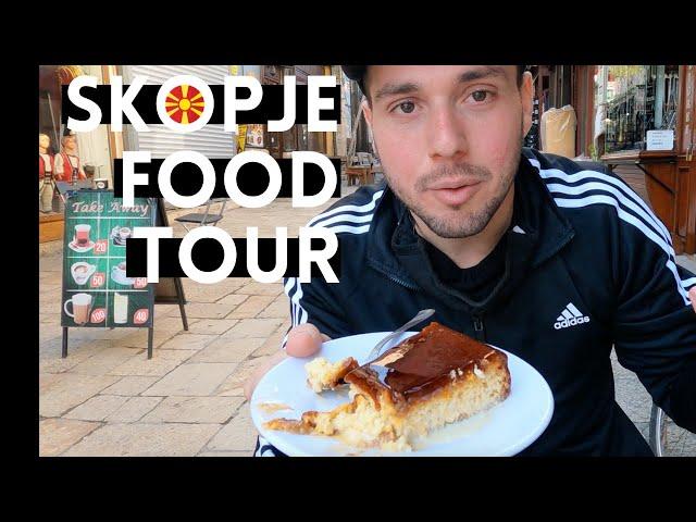 DELICIOUS BALKAN EATS in SKOPJE, MACEDONIA | Local Food Tour