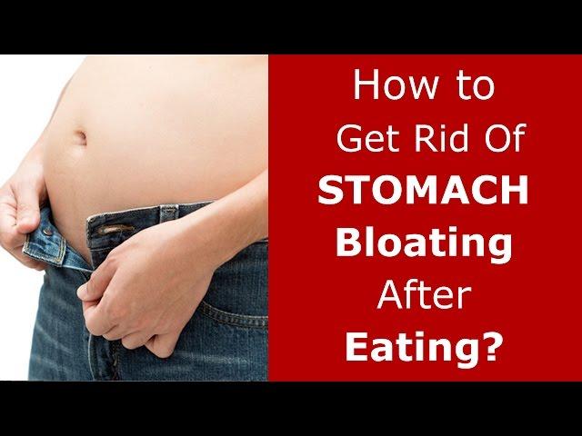 How to Get Rid of Stomach Bloating after Eating?