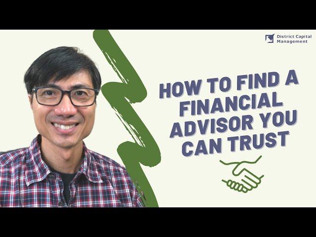 Financial Advisor: How to find one you can trust!