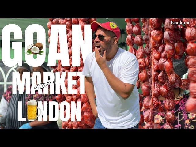 Goan Market  LONDON | Konkani tv | 4k UHD