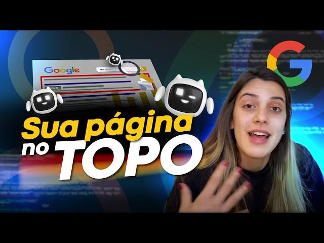 COMO APARECER EM PRIMEIRO NO GOOGLE | Dicas de SEO Para Iniciantes