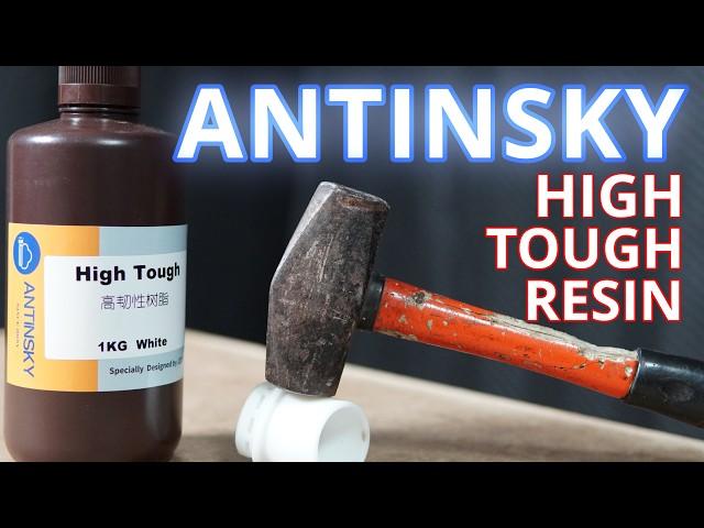 Impressive! Antinsky High Tough Resin, for functional parts and gaming