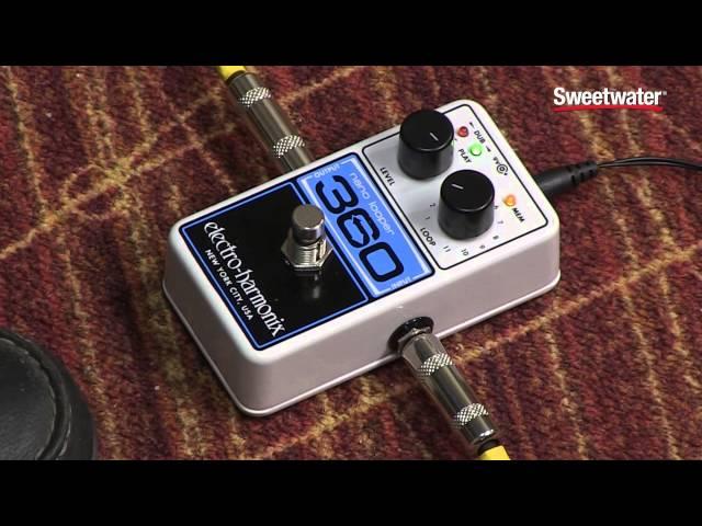 Electro-Harmonix Nano Looper 360 Guitar Pedal Review by Sweetwater Sound