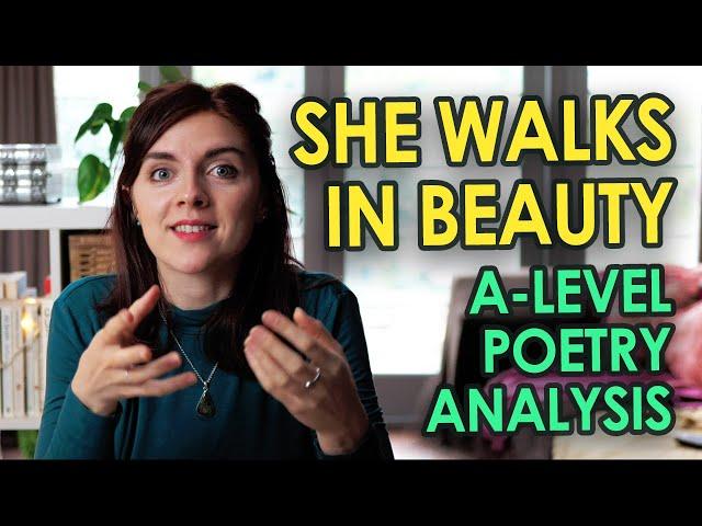 She Walks In Beauty by Lord Byron || A-Level Poetry Analysis