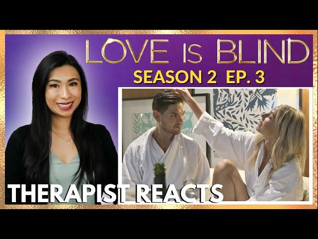 Therapist Reacts to Love is Blind - Review of Season 2, Episode 3