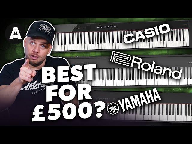 The Best Digital Piano for around £500? - Casio vs Yamaha vs Roland!