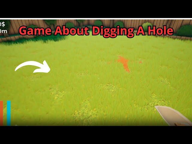 Gameplay #1 A Game About Digging A Hole no commentary