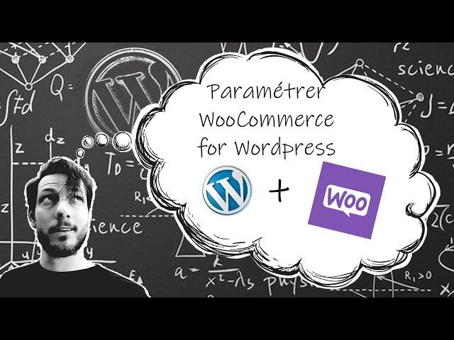 Tuto Wordpress : Les réglages de WooCommerce