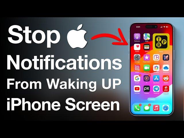 How to Stop Lock Screen Notifications from Waking Up iPhone or Turning ON iPhone Screen?  New 