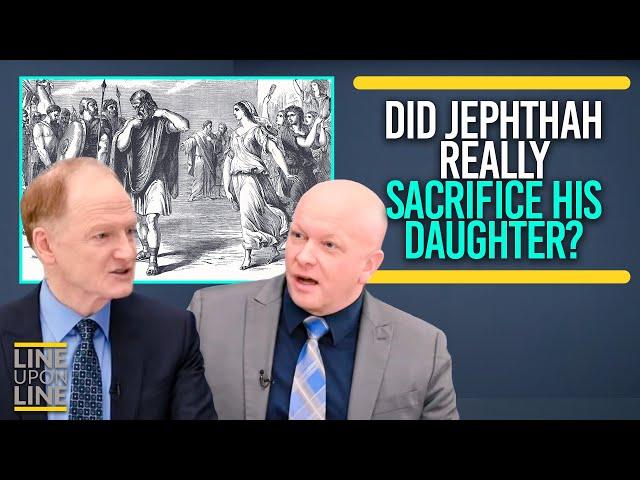 Did Jephthah Sacrifice His Daughter? Bible Q/A with Pr. John Bradshaw and Pr. Wes Peppers