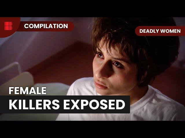 Deadly Women Who Wouldn’t Stop | Deadly Women | True Crime