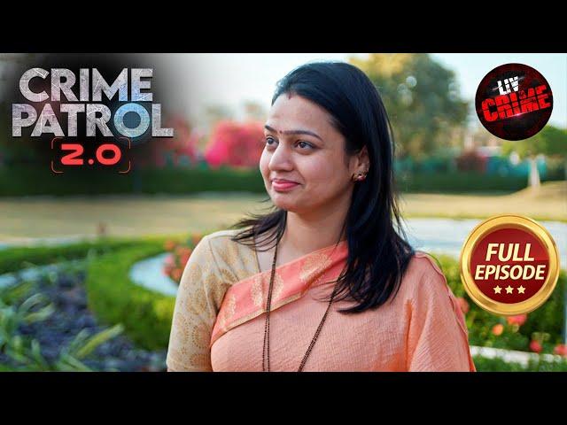 Ek Namcheen Doctor Ke Peechhe Kyon Lagi Hai Police? | Crime Patrol 2.0 | Full Episode