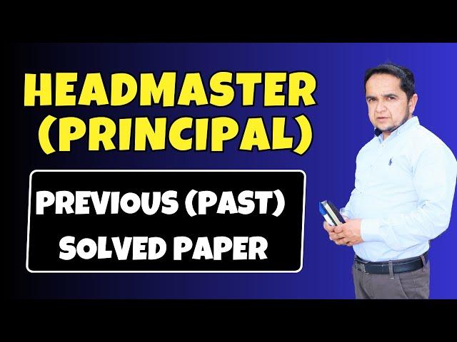 |Headmaster previous Solved paper|| PSC MCQs |Fpsc MCQs||Ajkpsc MCqs||Kpsc mcqs||Bpsc MCQs||NTS MCQs