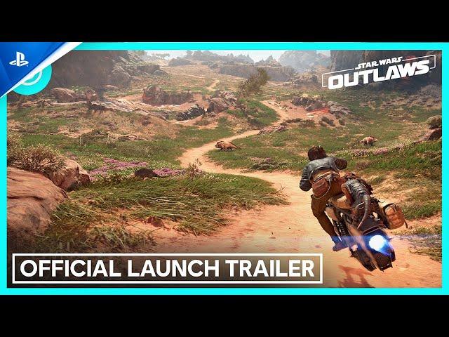 Star Wars Outlaws - Launch Trailer | PS5 Games