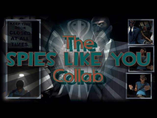 The Spies Like You Collab