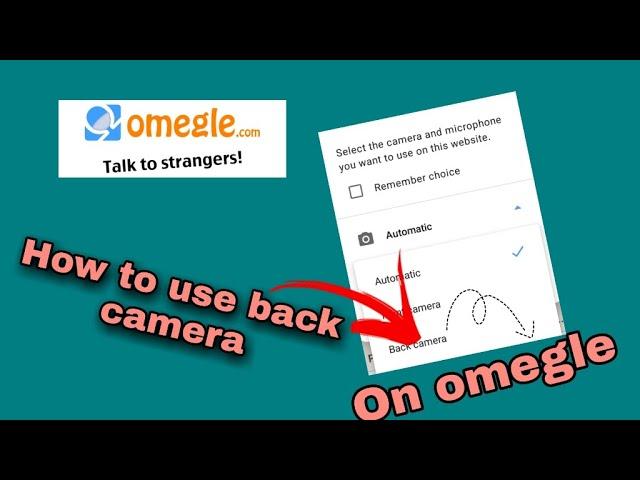 How to use back camera on omegle. ओमेगल का पीछे का कैमरा केसे चलाए #youtubevideo #omegle #problem #