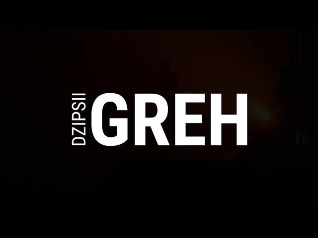 DZIPSII – “Greh” (BTS Video)