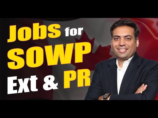 Target these Jobs for SOWP Extension & Canada PR after 6 Months Experience
