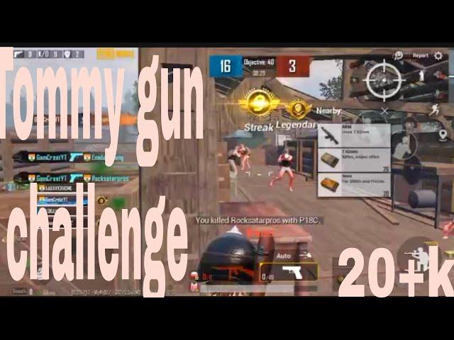 Tommy Gun Challenge in TDM .... 20+ kills in Pubg Mobile Gameplay