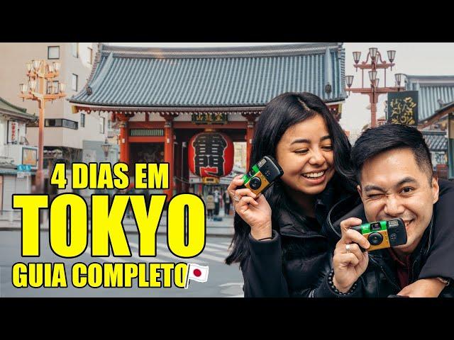 4 dias em TOKYO - Guia COMPLETO