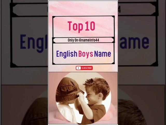 Top 10|English Boys Name #englishboynames #nameinfo #shortvideo #boysname