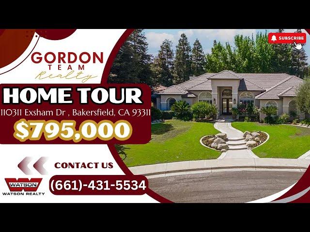 10311 Exsham Dr | Stunning Upgraded Home | Gated Seven Oaks Regency | Real Estate | Bakersfield CA