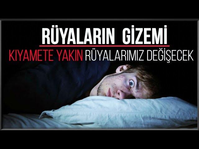 ALLAH IN RÜYALARA GİZLEDİĞİ BÜYÜK SIR. KIYAMET E YAKIN RÜYA TABİRLERİ